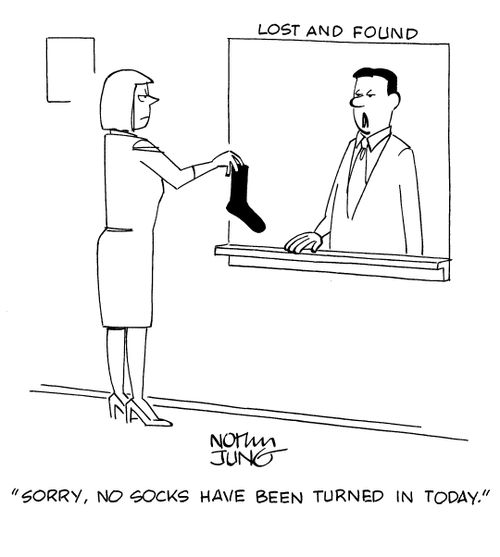 "Sorry, no socks have been turned in today."