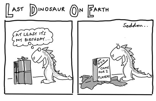 Last Dinosaur On Earth