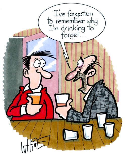 "I've forgotten to remember why I'm drinking to forget. . ."