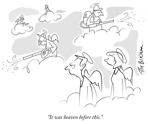 "It was heaven before this."