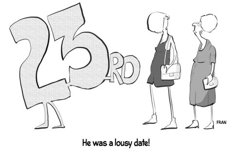 "He was a lousy date!"