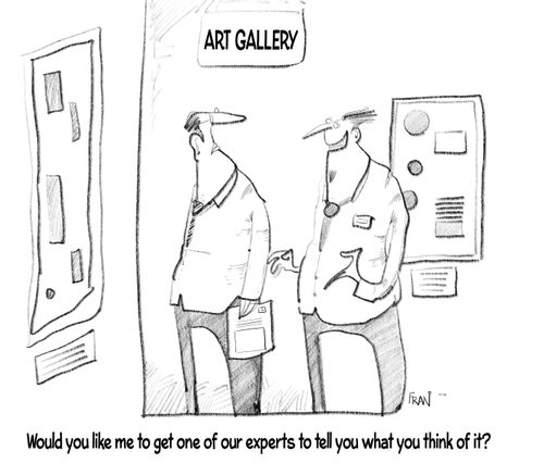 "Would you like me to get one our experts to tell you what you think of it."