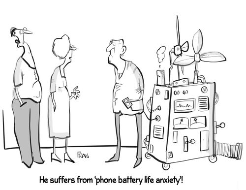 "He suffers from 'phone battery life anxiety'!"