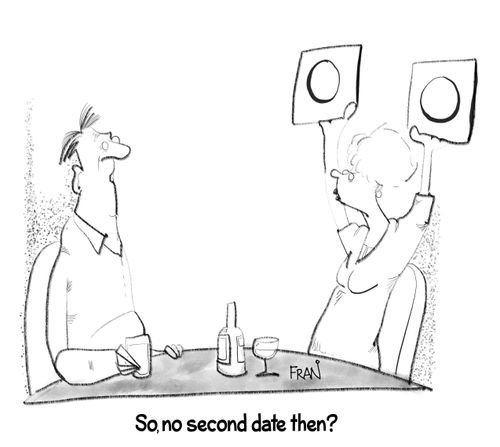 "So, no second date then?"