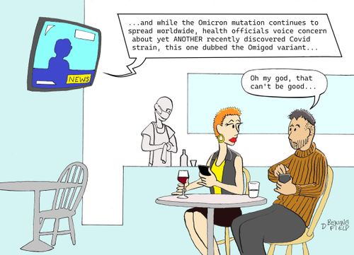 "...And while the Omicron mutation continues to spread worldwide, health officials voice concern about yet another recently discovered Covid strain, this one dubbed the Omigod variant..."