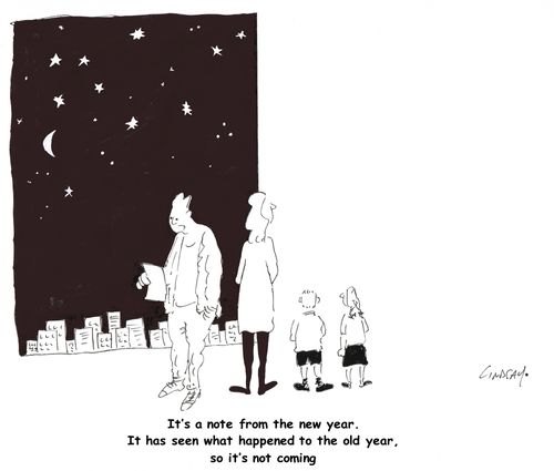 "It's a note from the new year. It has seen what happened to the old year, so it's not coming."