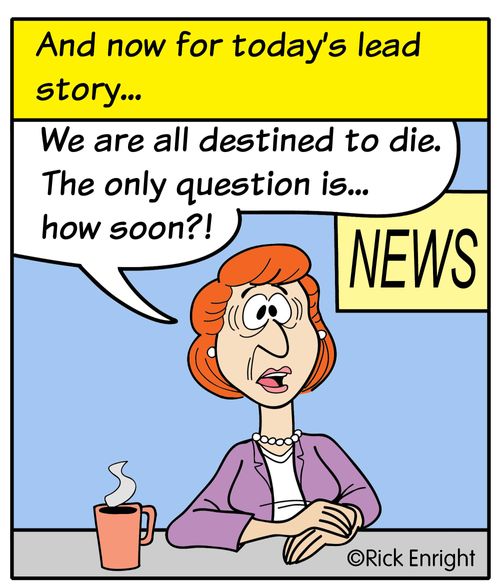 And now for today's lead story. . .