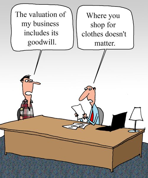 "The valuation of my business includes its goodwill."