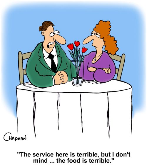 "The service here is terrible, but I don't mind. . . the food is terrible."