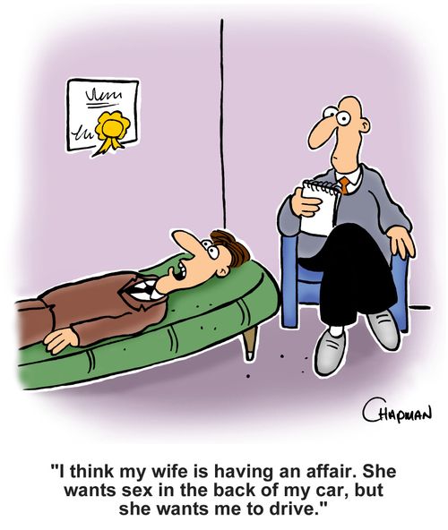 "I think my wife is having an affair. She wants sex in the back of my car, but she wants me to drive."