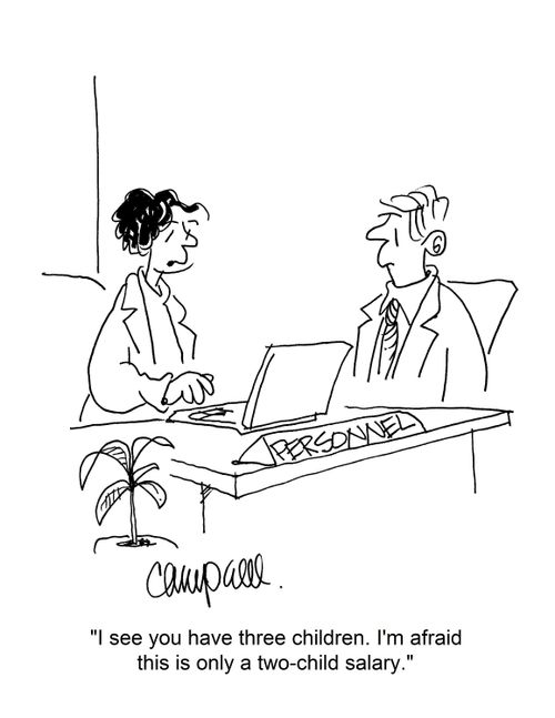 "I see you have three children. I'm afraid this is only a two-child salary."