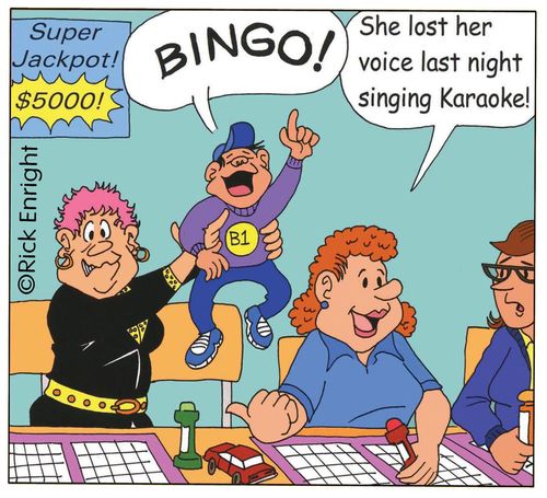 "She lost her voice last night singing karaoke!"