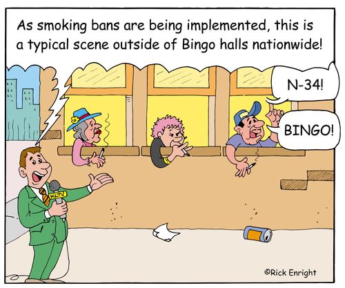 "As smoking bans are being implemented, this a typical scene outside of Bingo halls nationwide!"