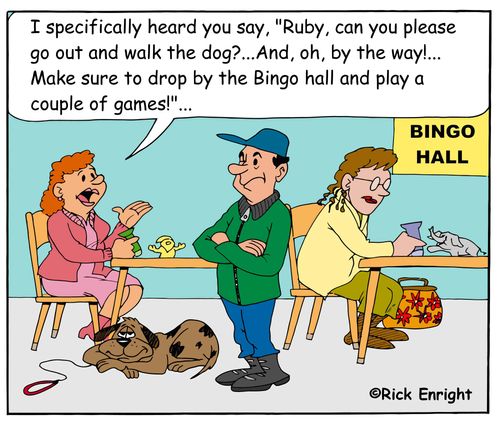 "I specifically heard you say, "Ruby, can you please go out and walk the dog?. . ."
