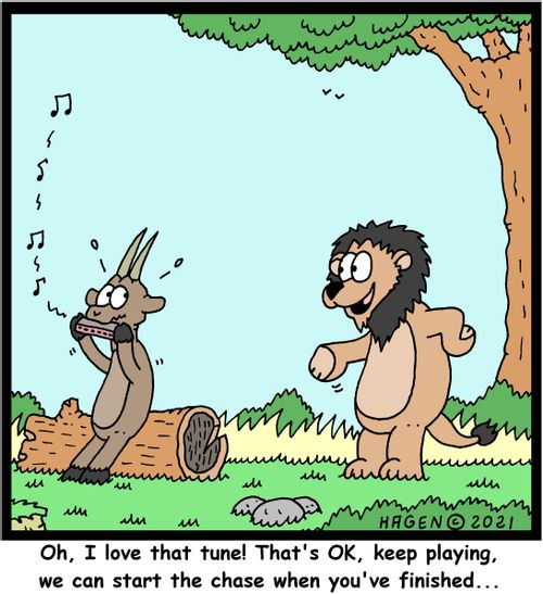 2Oh, I love that tune! That's Ok, keep plaing, we can start the chase when you've finished..."