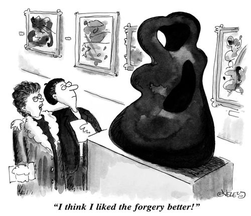 "I think I liked the forgery better!"