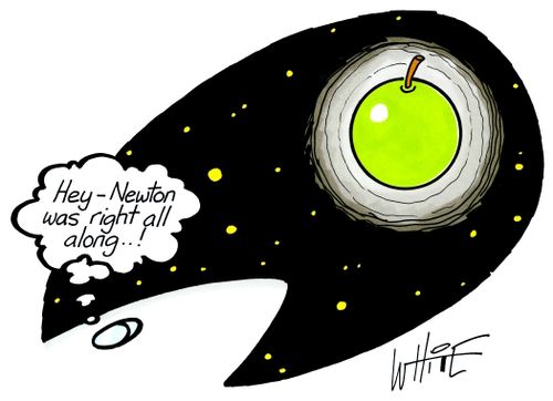 "Hey - Newton was right all along. . .!"