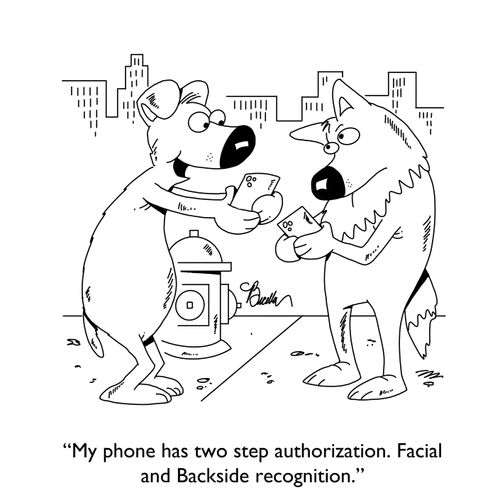 "My phone has two step authorization. Facial and Backside recognition"