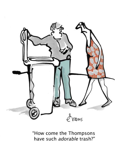 "How do the Thompsons have such adorable trash?"