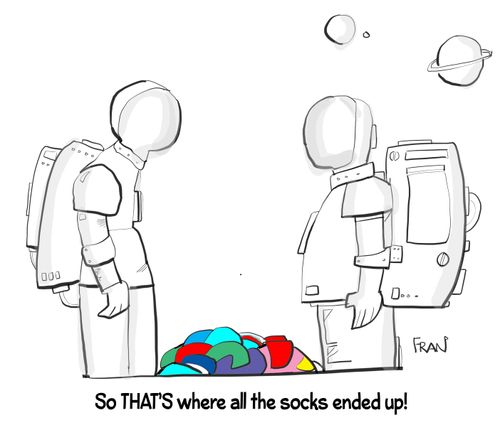 "So that's where all the socks ended up!"