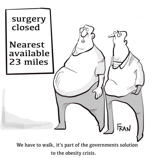"We have to walk, it's part of the governments solution to the obesity crisis."