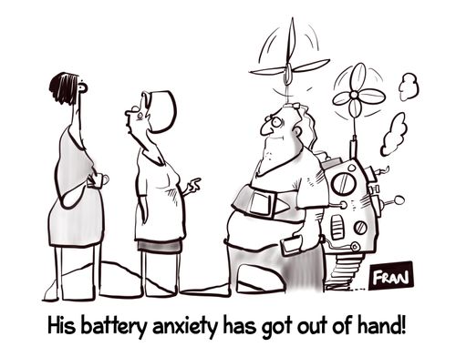 "His battery anxiety has got out of hand!"