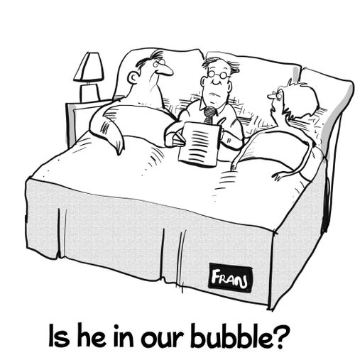 "Is he in our bubble?"