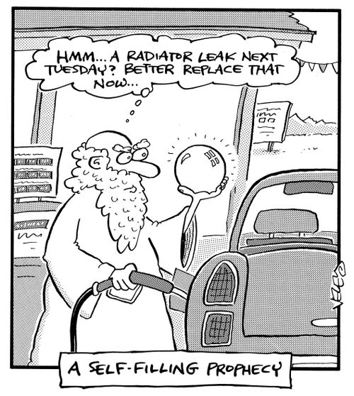 A self-filling prophecy.