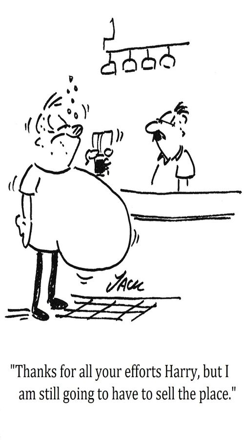 "thanks for all your efforts Harry, but I am still going to have to sell the place."