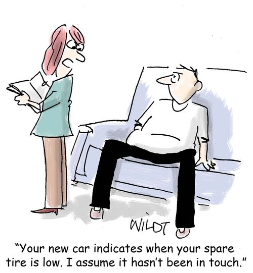"Your new car indicates when your spare tire is low. I assume it hasn't been in touch."