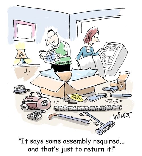 "It says some assembly required... and that's just to return it!"