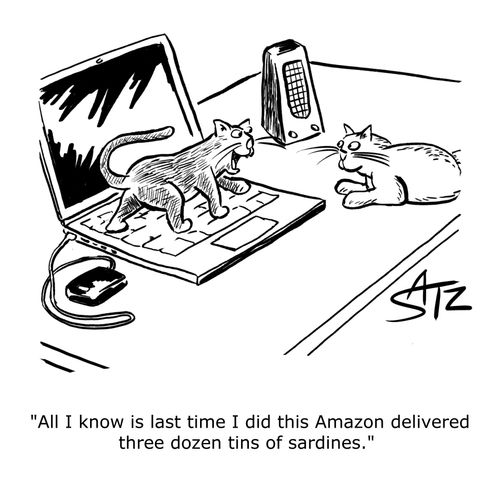 "All I know is last time I did this Amazon delivered three dozen tins of sardines."