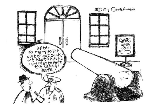 "After so many police quit or got sick we had to have a new plan to keep the capitol safe!"