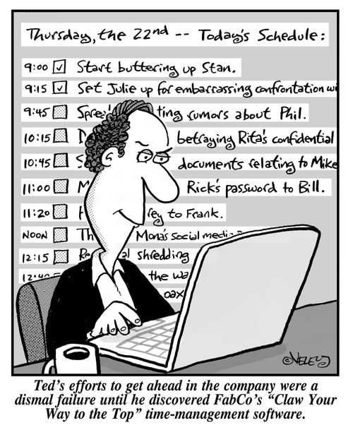 Ted's efforts to get ahead in the company were a dismal failure until he discovered FabCo's 'Claw Your Way to the Top' time-management software.