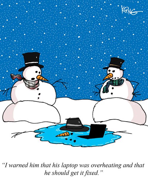 "I warned him that his laptop was overheating and that he should get it fixed."
