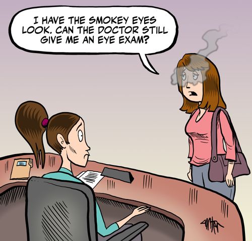 "I have the smokey eyes look. Can the doctor still give me an eye exam?"