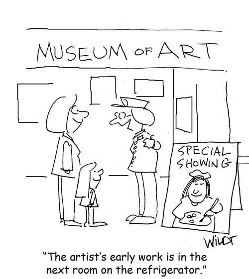 "The artist's early work is in the next room on the refrigerator." 