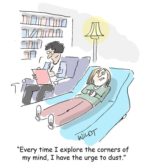 "Every time I explore the corners of my mind, I have the urge to dust."