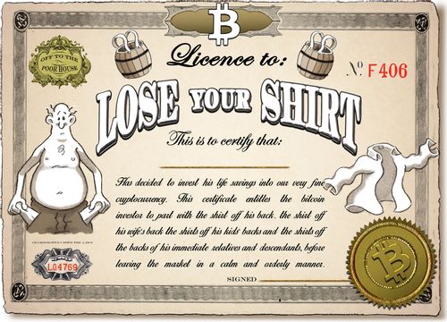 Licence to Lose Your Shirt. . .