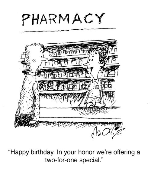 "Happy birthday. In your honor we're offering a two-for-one special."