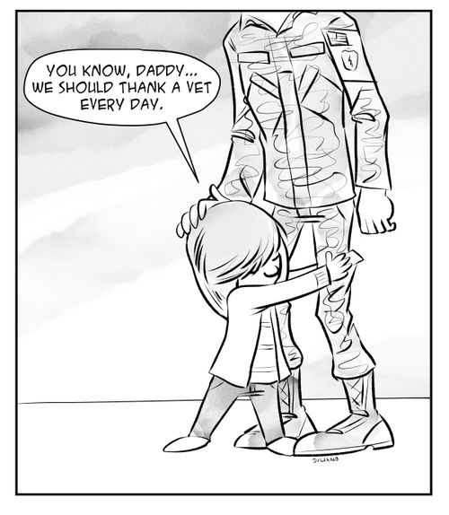 "You know, Daddy... We should thank a vet every day."