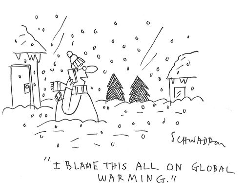 "I blame this all on global warming."
