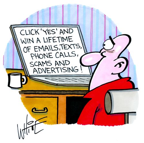 Click 'yes' and win a lifetime of emails, tests, phone call, scams and advertising!