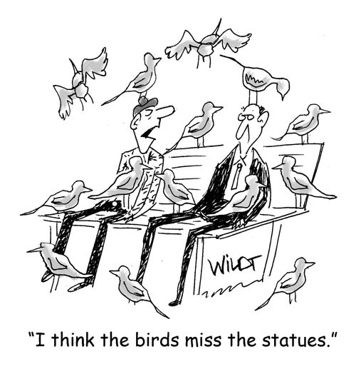 "I think the birds miss the statues."