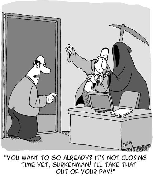 "You want to go already? It's not closing time yet, Gurkenman! I'll take that out of your pay!"
