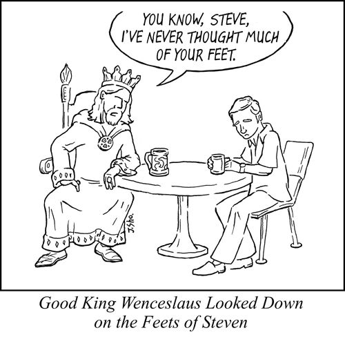 Good King Wenceslaus Looked Down on the Feets of Steven