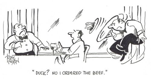 "Duck? No I ordered the beef."