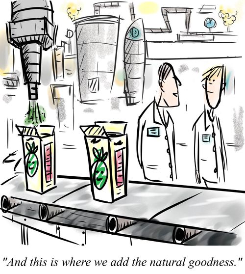 "And this is where we add the natural goodness."