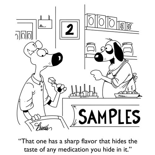 "That on has a sharp flavor that hides the taste of any medication you hide in it."