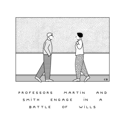 Professors Martin and Smith Engage in a Battle of Wills